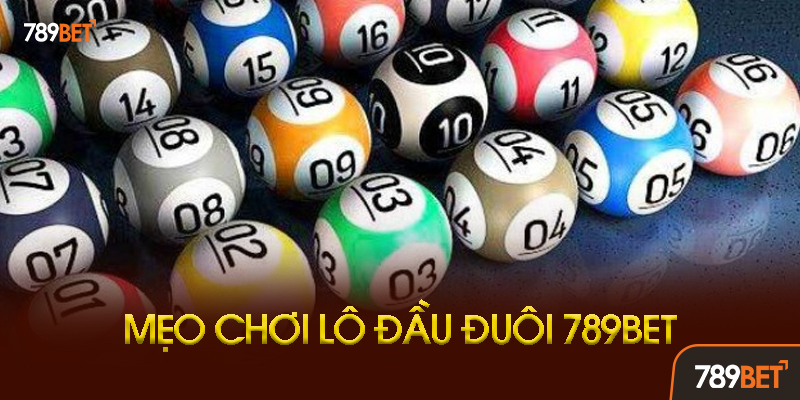 Kinh Nghiệm Chơi Lô Đầu Đuôi Từ Cao Thủ